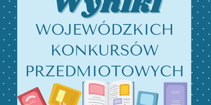 Laureaci i finaliści Wojewódzkich Konkursów Przedmiotowych 2025/2026